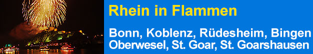 Schiffsrundfahrten zu Rhein in Flammen Bonn im Mai, Rdesheim u. Bingen im Juli, Koblenz im August, St. Goar und Oberwesel im September sowie andere spektakulre Feuerwerk-Veranstaltungen an Rhein und Mosel, teilweise mit Buffet und all inclusive.